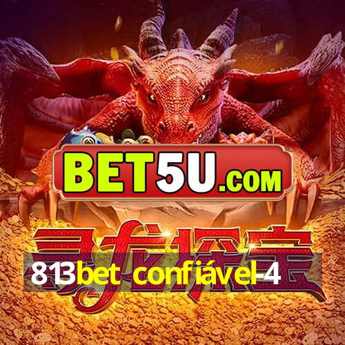 813bet confiável